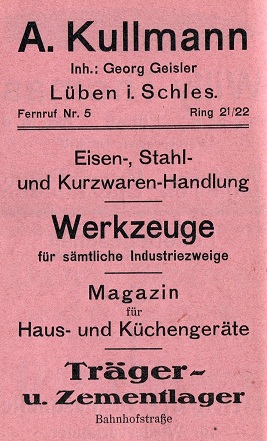 August Kullmann Nachfolger: Georg Geisler, Eisen-, Stahl- und Kurzwaren-Handlung, Ring 21/22, Industriewerkzeuge, Haus- und Küchengeräte, Träger- und Zementlager Bahnhofstraße