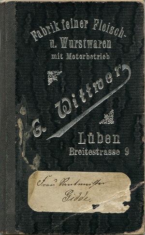 Kontobuch von Fleischermeister G. Wittwer - Rezeptbüchlein von Frau Rentmeister Gidde