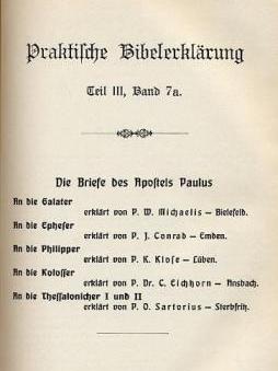 Praktische Bibelerklärung, Teil III, Band 7a, Die Briefe des Apostels Paulus, [darunter:] An die Philipper, erklärt von Pastor Konrad Klose, Lüben