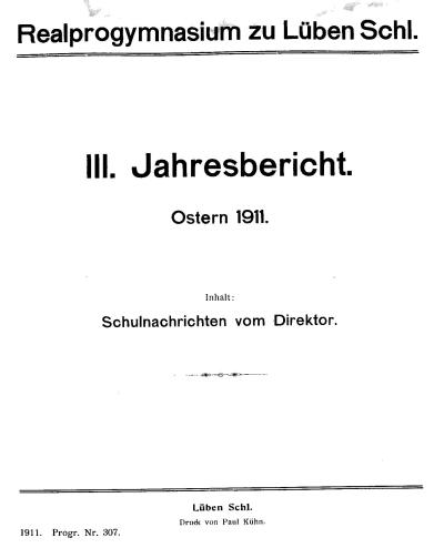Jahresbericht des Realprogymnasiums zu Lüben 1911, S. 1