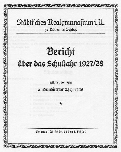 Jahresbericht des Städtischen Realgymnasiums i. U. zu Lüben 1927/28, S. 1