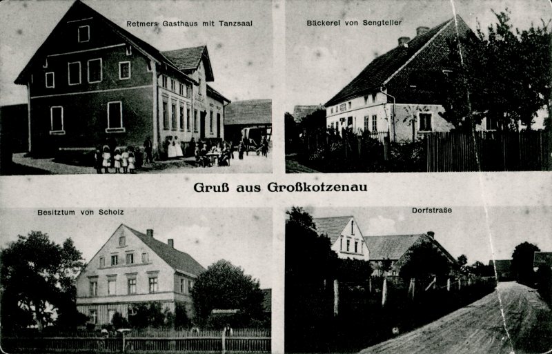 Groß Kotzenau: Reimer's Gasthaus mit Tanzsaal, Bäckerei von Sengteller, Besitztum von Scholz, Dorfstraße 