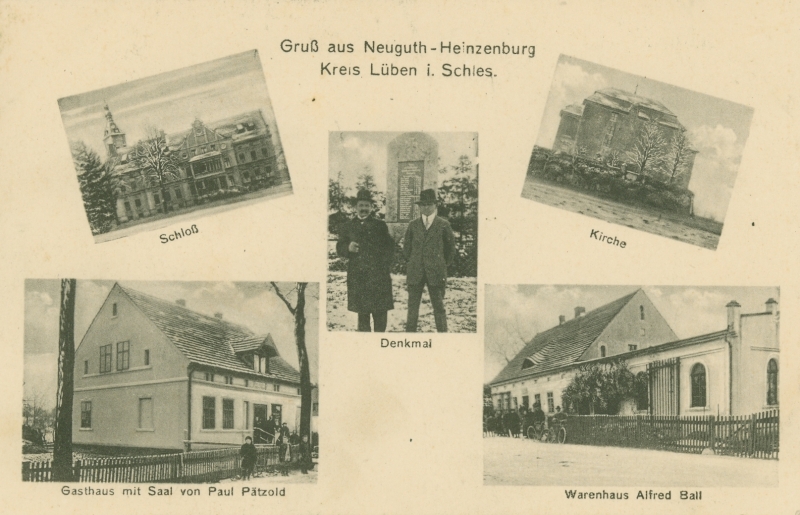 Neuguth Heinzenburg, Schloß, Kriegerdenkmal, Kirche, Gasthaus mit Saal von Paul Pätzold, Warenhaus Alfred Ball