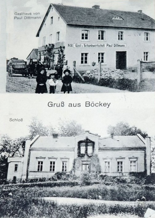 Gasthaus von Paul Dittmann und Schloss Böckey um 1900